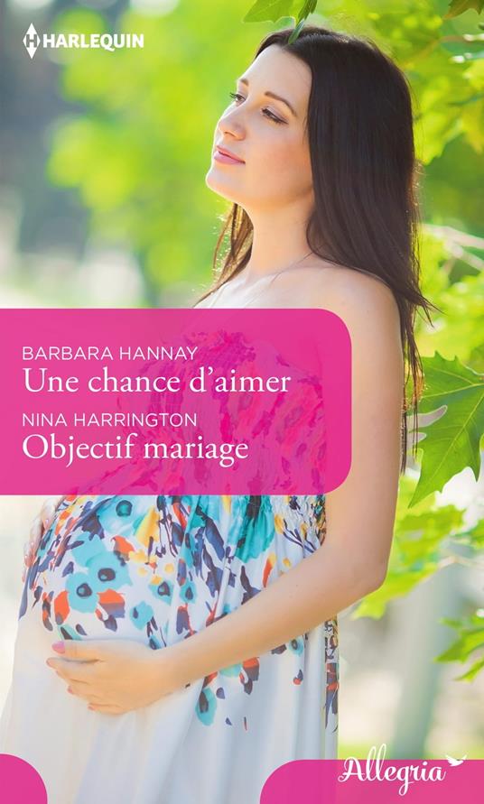 Une chance d'aimer - Objectif mariage