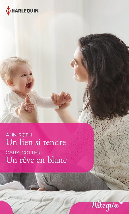 Un lien si tendre - Un rêve en blanc