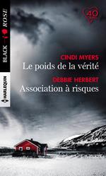 Le poids de la vérité - Association à risques