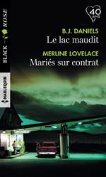 Le lac maudit - Mariés sur contrat