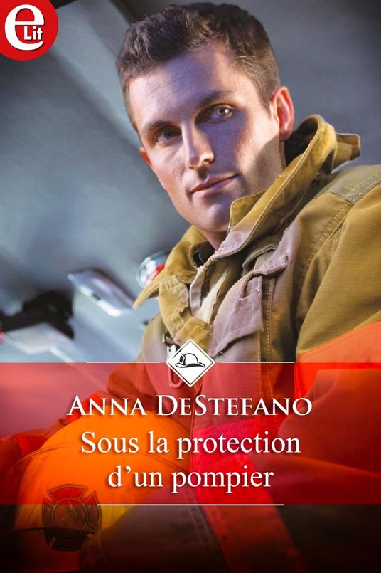 Sous la protection d'un pompier