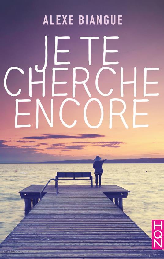 Je te cherche encore