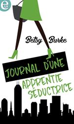 Journal d'une apprentie séductrice