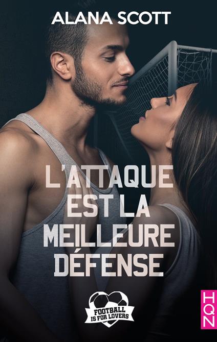 L'attaque est la meilleure défense