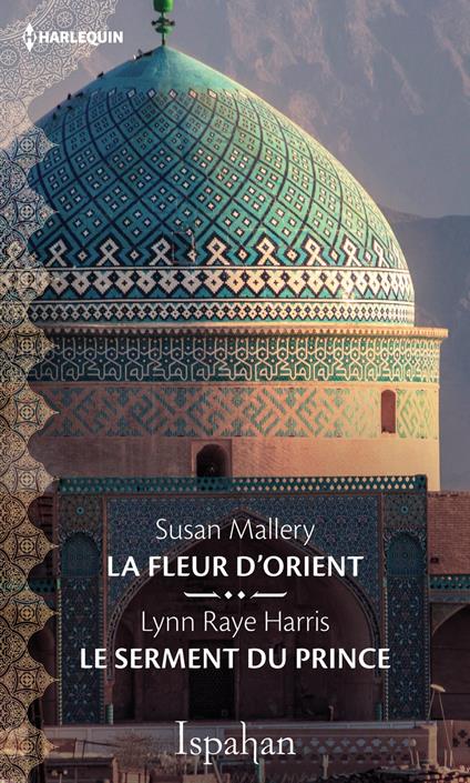 La fleur d'Orient - Le serment du prince