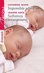 Impossible adieu - Sulfureux arrangement