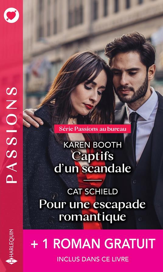 Captifs d'un scandale - Pour une escapade romantique - Brûlant comme un souvenir