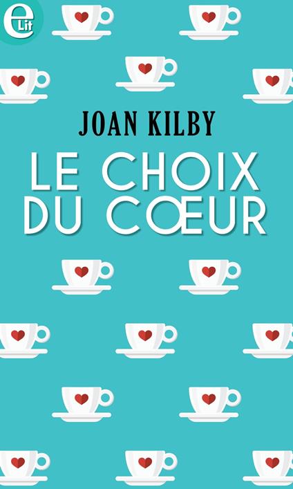 Le choix du coeur