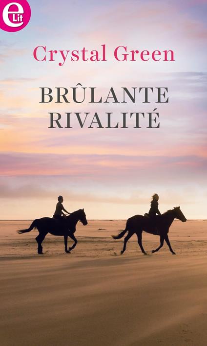 Brûlante rivalité