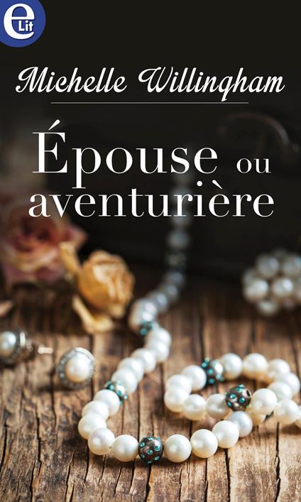 Epouse ou aventurière