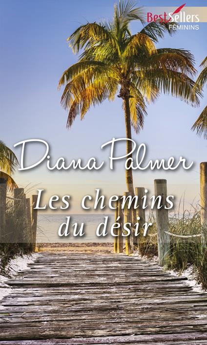 Les chemins du désir