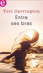 Entre ses bras