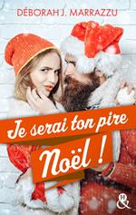 Je serai ton pire Noël !