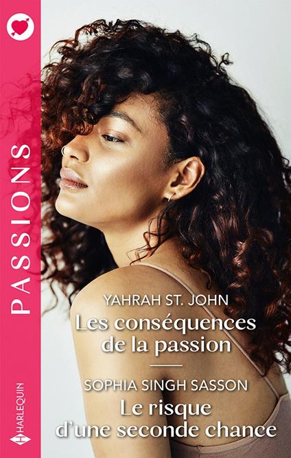 Les conséquences de la passion - Le risque d'une seconde chance