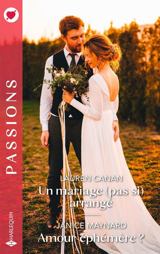 Un mariage (pas si) arrangé - Amour éphémère ?