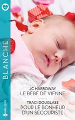 Le bébé de Vienne - Pour le bonheur d'un secouriste