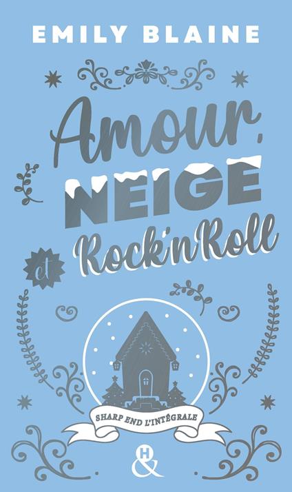 Amour, Neige et Rock'N'Roll - Trilogie Sharp End