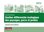 Gestion différenciée écologique des paysages, parcs et jardins