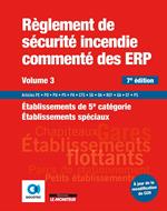 Règlement de sécurité incendie commenté des ERP volume 3