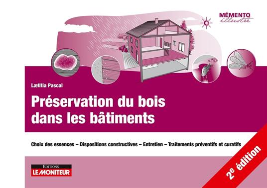 Préservation du bois dans les bâtiments