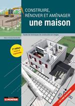 Construire, rénover et aménager une maison