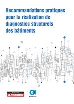 Recommandations pratiques pour la réalisation de diagnostics structurels des bâtiments