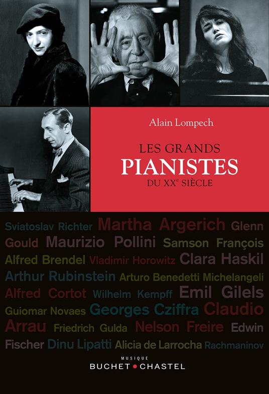 Les Grands pianistes du XXe siècle. Version enrichie