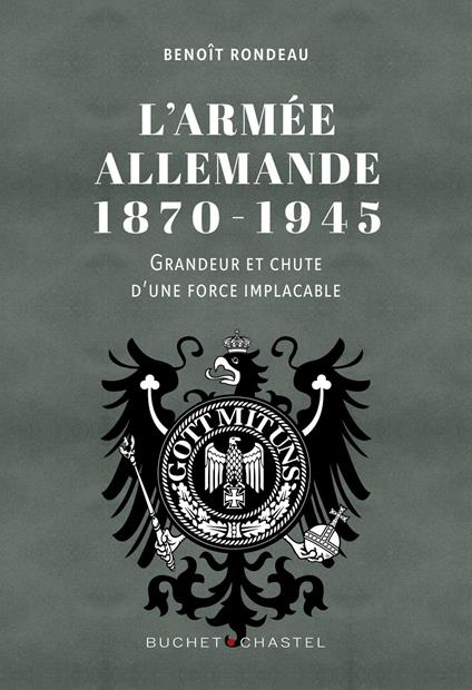 L'Armée allemande 1870-1945