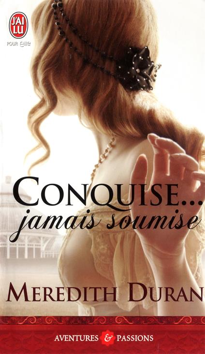 Conquise... jamais soumise