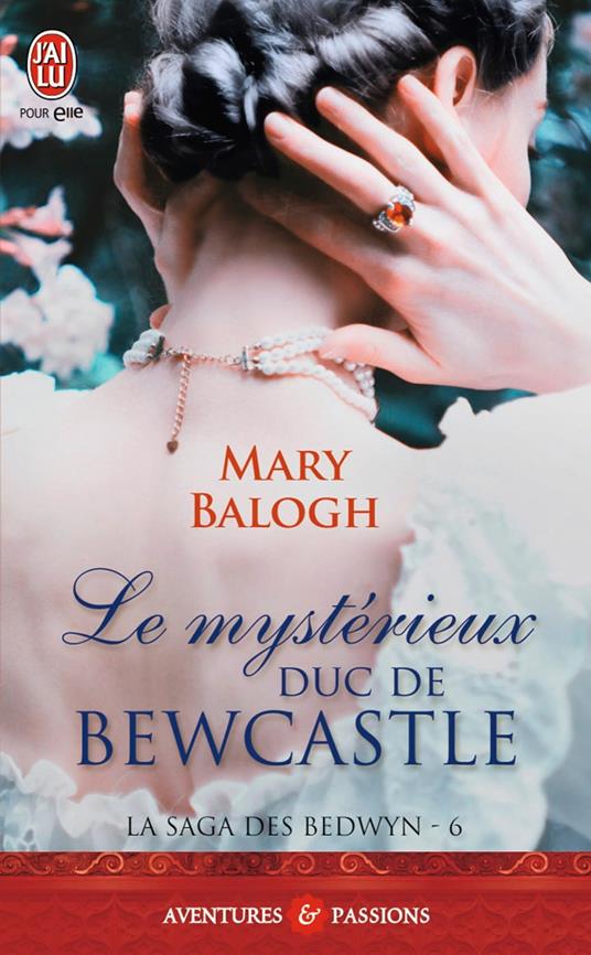 La saga des Bedwyn (Tome 6) - Le mystérieux duc de Bewcastle