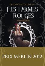 Les Larmes rouges (Tome 1) - Réminiscences