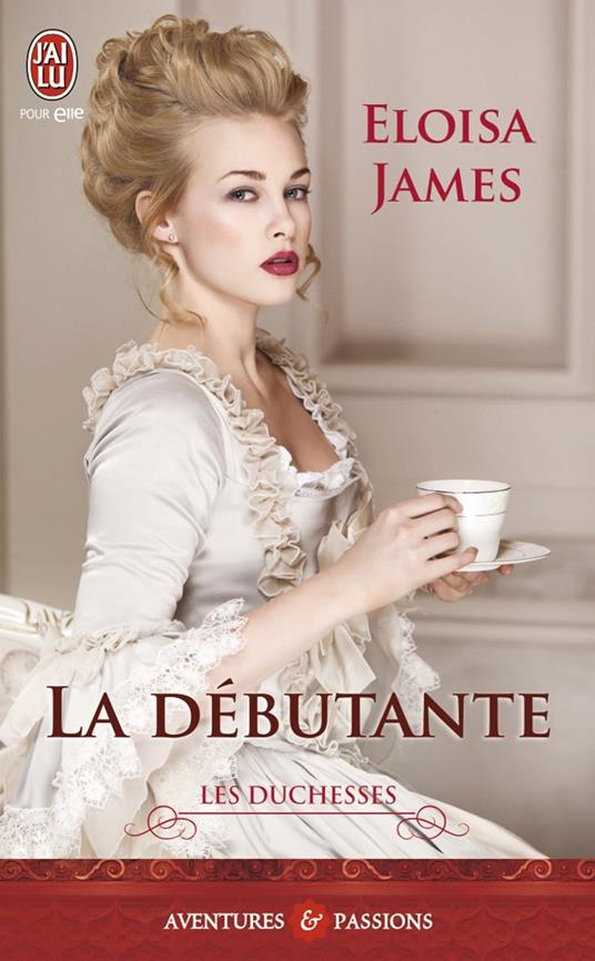 Les duchesses (Tome 1) - La débutante