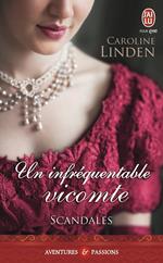 Scandales (Tome 1) - Un infréquentable vicomte