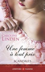 Scandales (Tome 3) - Une femme à tout prix