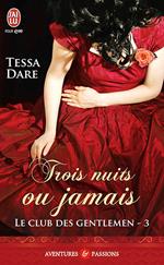 Le club des gentlemen (Tome 3) - Trois nuits ou jamais