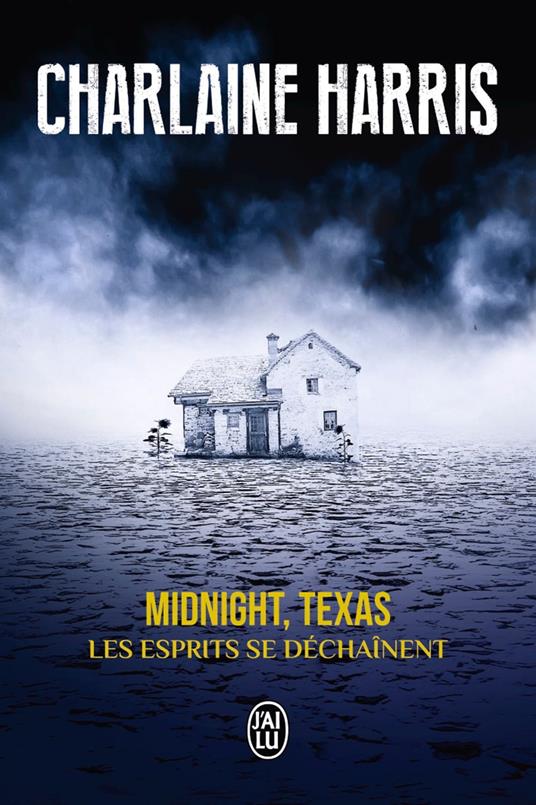 Midnight, Texas (Tome 2) - Les esprits se déchaînent