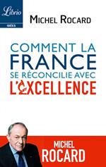 Comment la France se réconcilie avec l’excellence