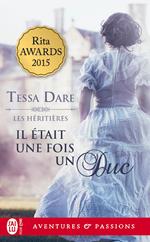 Les héritières (Tome 1) - Il était une fois un duc