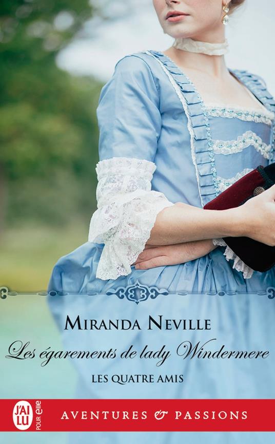 Les quatre amis (Tome 3) - les égarements de lady Windermere