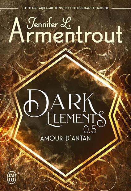 Dark Elements (Tome 0.5) - Amour d'antan