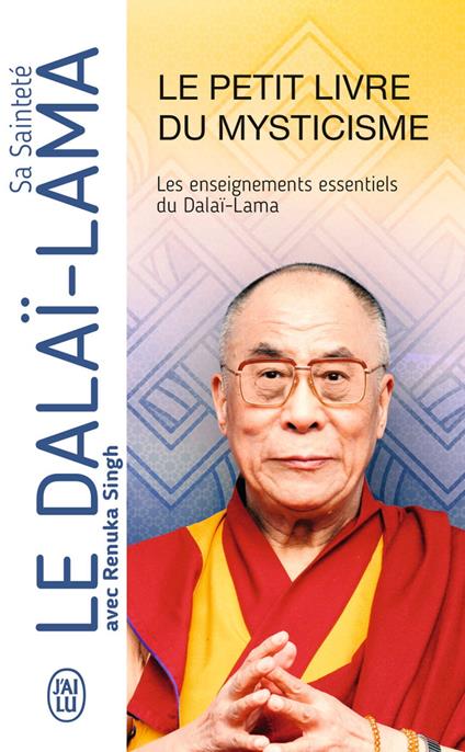 Le petit livre du mysticisme - Sainteté le Dalaï-Lama (XIV?) [Tenzin  Gyatso], Sa - Ebook in inglese - EPUB3 con Adobe DRM | IBS