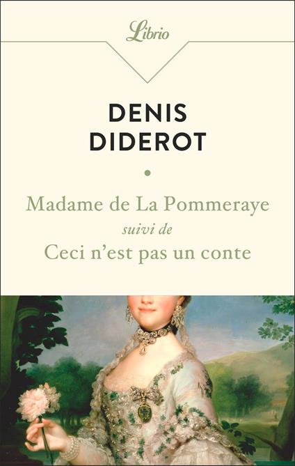 Madame de La Pommeraye suivi de Ceci n'est pas un conte