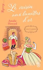 Les quatre amies (Tome 2) - Le voisin aux lunettes d'or