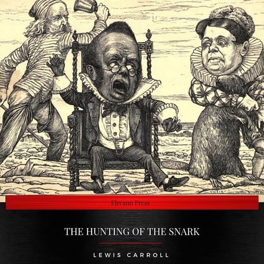 The Hunting of the Snark