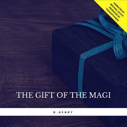 The Gift of the Magi