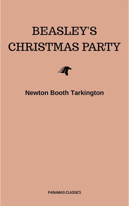 Beasley's Christmas Party - Newton Booth Tarkington - ebook