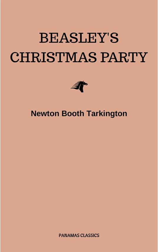 Beasley's Christmas Party - Newton Booth Tarkington - ebook