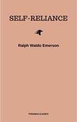 Self-Reliance: The Wisdom of Ralph Waldo Emerson as Inspiration for Daily Living