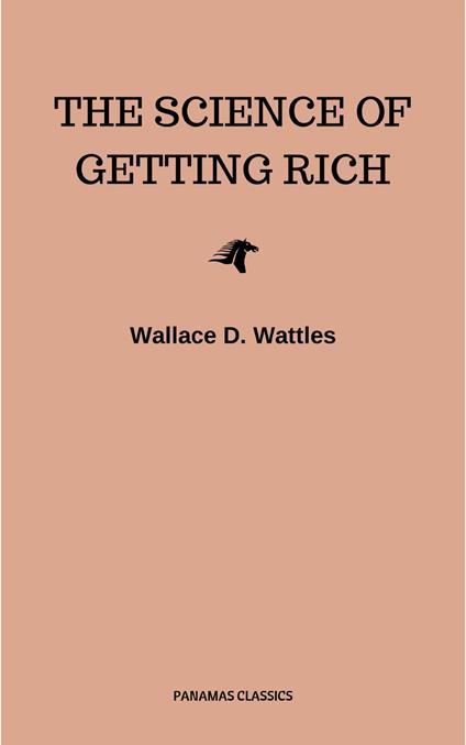 The Science of Getting Rich: Original Retro First Edition