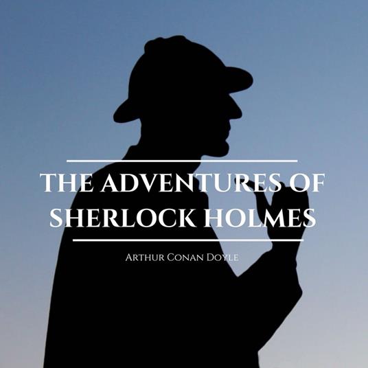 The Adventures of Sherlock Holmes